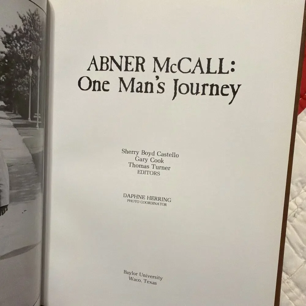 Abner McCall One Man's‎ Journey